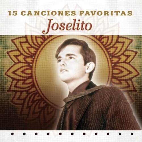 Joselito/15 Canciones Favoritas